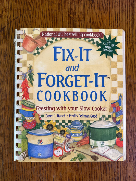 Fix It and Forget It Cookbook