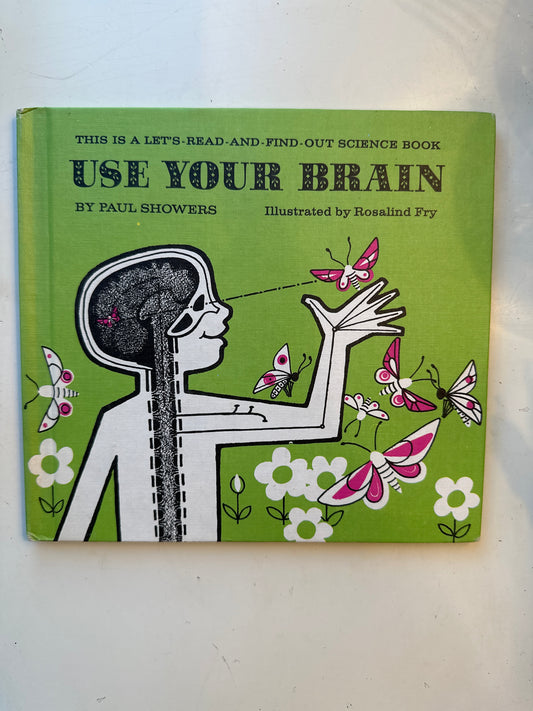 Use Your Brain by Paul Showers